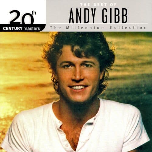 20th Century Masters: The Millennium Collection: The Best of Andy Gibb cover