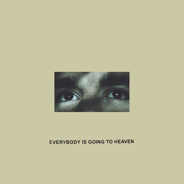 Everybody Is Going to Heaven cover