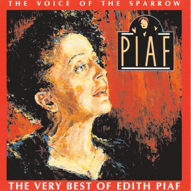 The Voice of the Sparrow: The Very Best of Édith Piaf cover