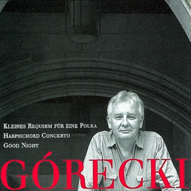 Kleines Requiem für eine Polka / Concerto for Harpsichord and String Orchestra / Good Night cover