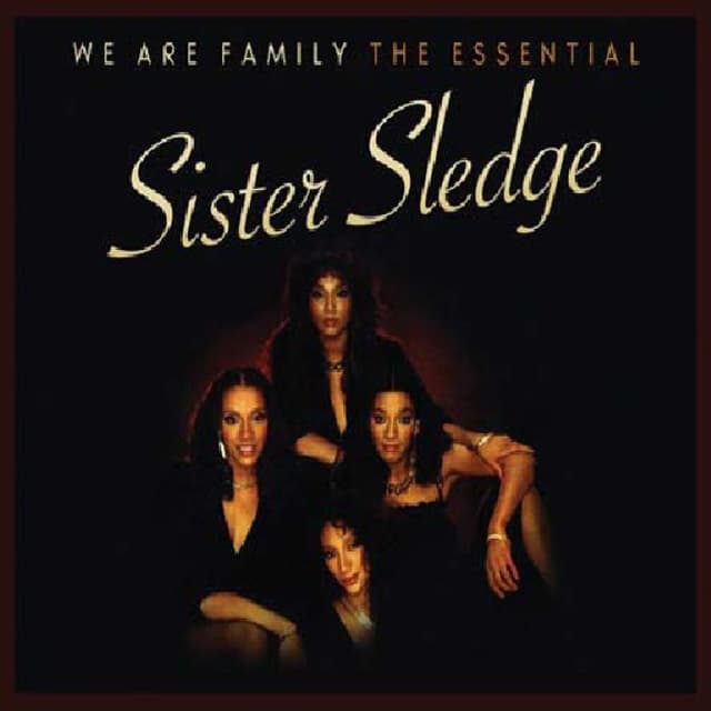 We Are Family: The Essential cover