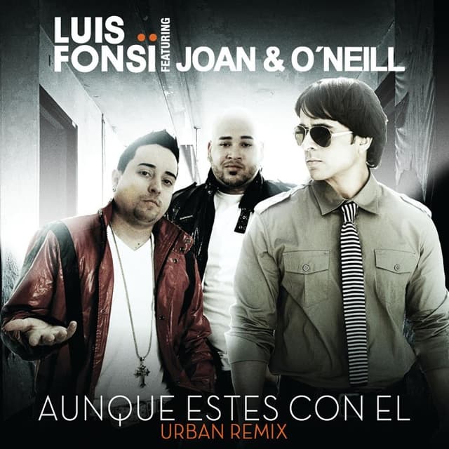Aunque Estes Con El (Urban Remix) [feat. Joan y O'Neill] cover