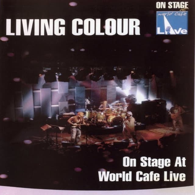 Living Colour: On Stage at World Cafe Live cover
