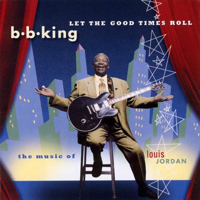 Let the Good Times Roll: The Music of Louis Jordan cover