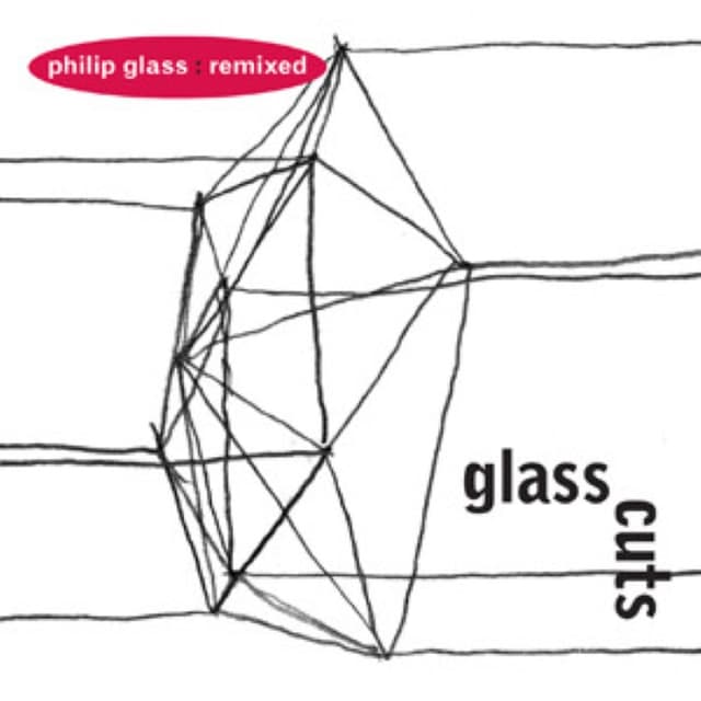 Glass Cuts: Philip Glass Remixed cover