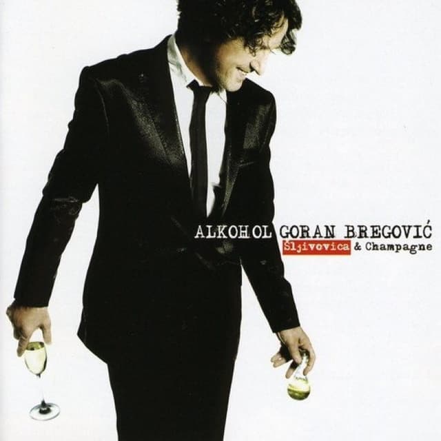 Alkohol: Šljivovica & Champagne cover