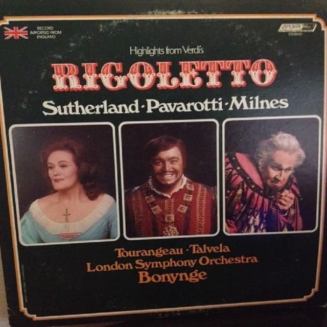 Rigoletto (London Symphony Orchestra feat. conductor: Richard Bonynge, baritone: Sherrill Milnes, soprano: Joan Sutherland, tenor: Luciano Pavarotti) cover
