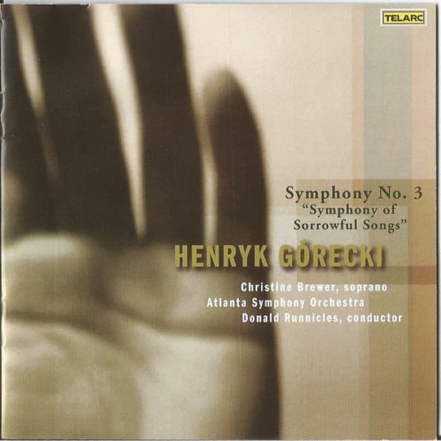 Symphony No. 3 "Symphony of Sorrowful Songs" (Atlanta Symphony Orchestra, feat. conductor: Donnald Runnicles, soprano: Christine Brewer) cover
