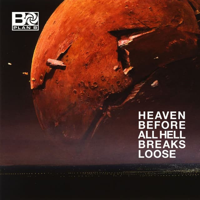 Heaven Before All Hell Breaks Loose album cover