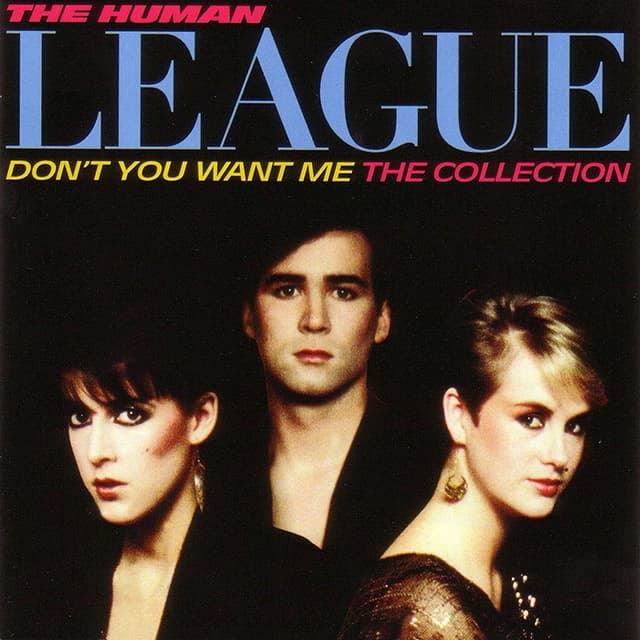 Don't You Want Me: The Collection cover