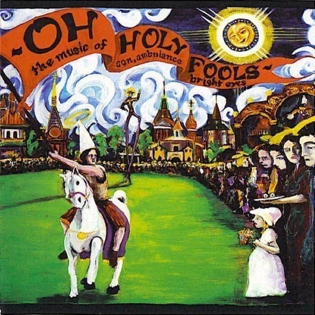 Oh Holy Fools: The Music of Son, Ambulance & Bright Eyes cover