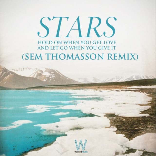 Hold On When You Get Love and Let Go When You Give It (Sem Thomasson Remix) cover