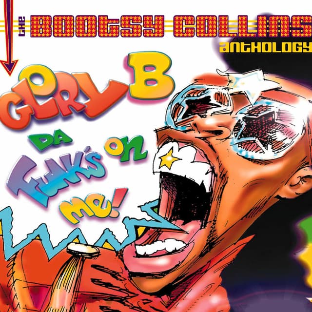 Glory B, Da Funk's On Me! The Bootsy Collins Anthology cover