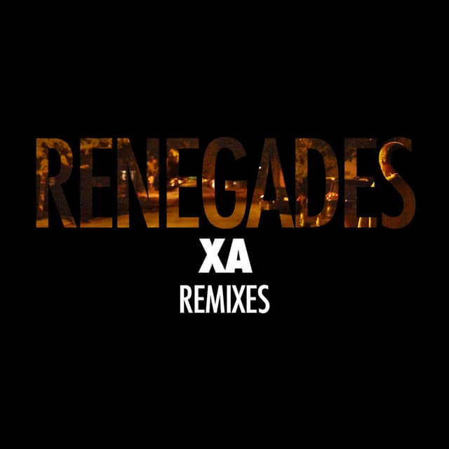 Renegades (Remixes) cover