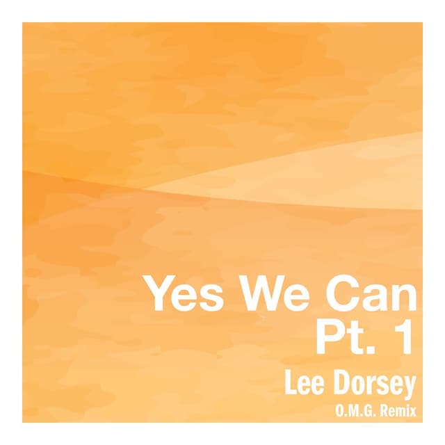 Yes We Can, Pt. 1 (O.M.G. Remix) cover
