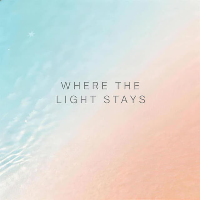 Where The Light Stays cover