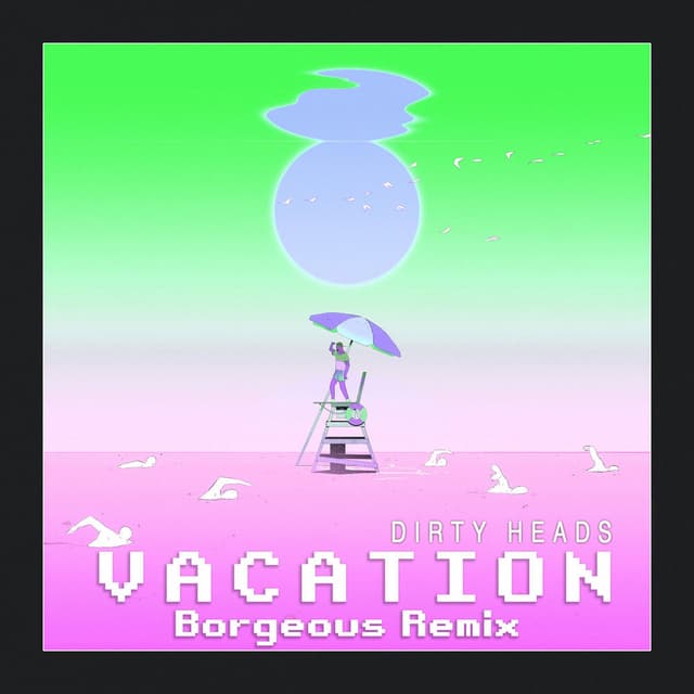 Vacation (Borgeous Remix) cover