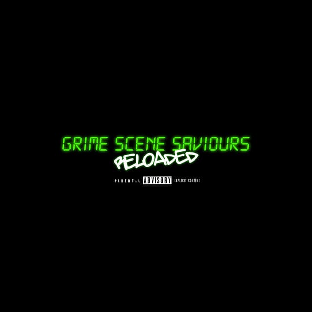 Grime Scene Saviours (Reloaded) cover