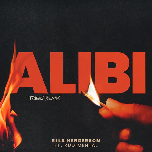 Alibi (feat. Rudimental) (TRIBBS Remix) cover