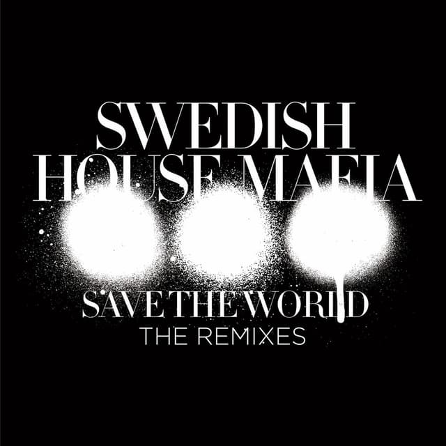 Save The World (The Remixes) cover