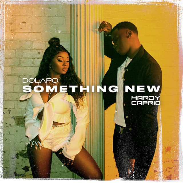 Something New (Dolapo x Hardy Caprio) cover