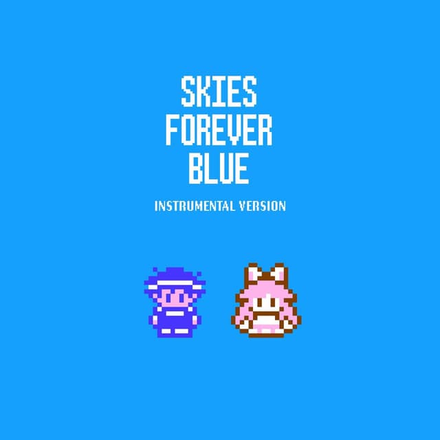 Skies Forever Blue (Instrumental Version) cover