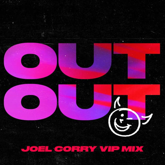 OUT OUT (feat. Charli XCX & Saweetie) (Joel Corry VIP Extended Mix) cover