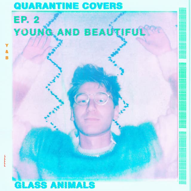 Young And Beautiful (Quarantine Covers Ep. 2) cover