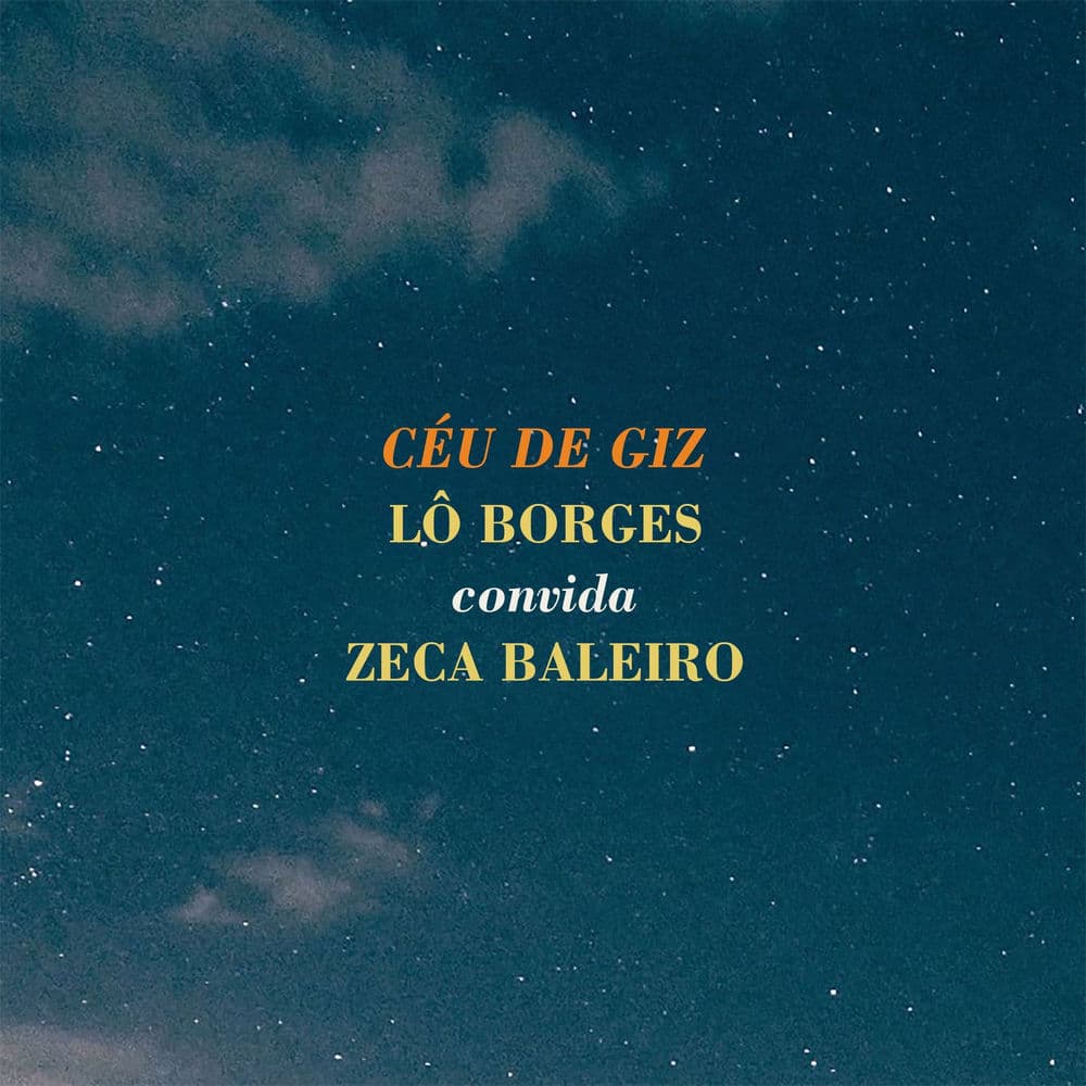 Céu de Giz - Lô Borges Convida Zeca Baleiro cover