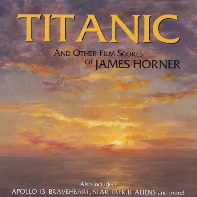 Titanic And Other Film Scores Of James Horner cover