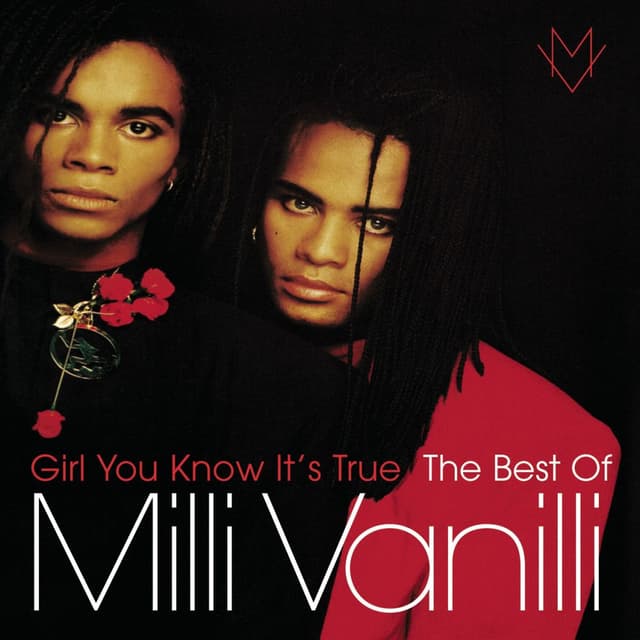 Girl You Know It’s True: The Best of Milli Vanilli cover