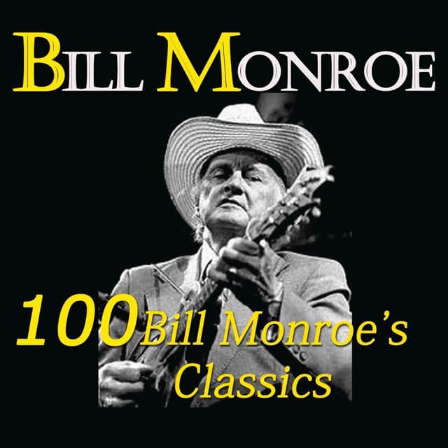 100 Bill Monroe's Classics cover