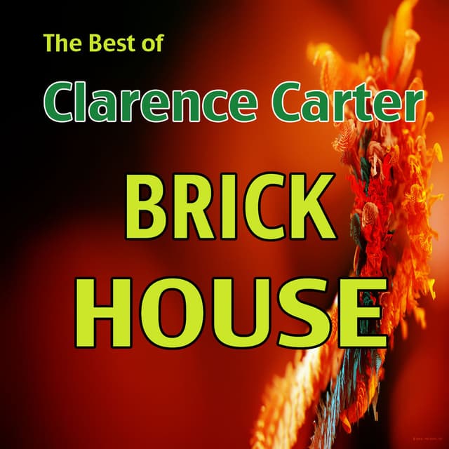 The Best of Clarence Carter: Brick House cover