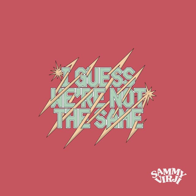 I Guess We’re Not the Same cover