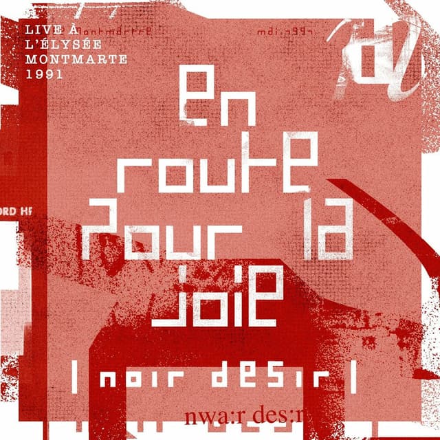 En route pour la joie (Live à l'Elysée Montmartre / Mai 1991) cover