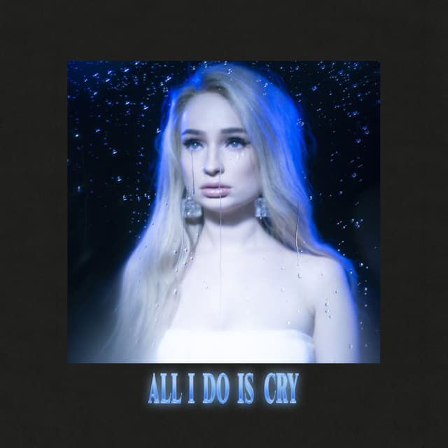 All I Do Is Cry cover