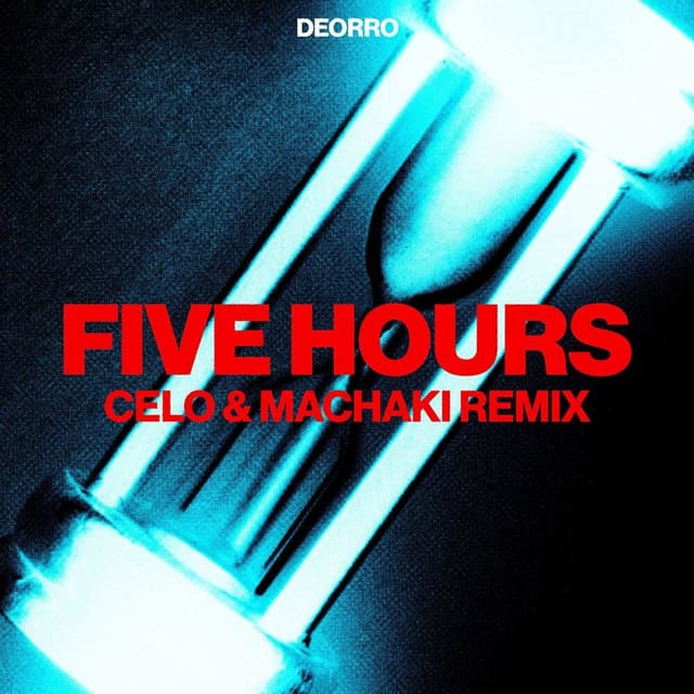 Five Hours (CELO & MACHAKI Remix) cover