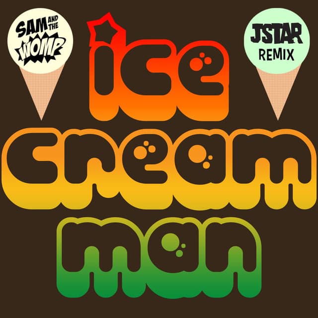 Ice Cream Man (Jstar Remix) cover