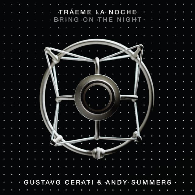 Tráeme la Noche (Bring on the Night) (with Andy Summers) cover