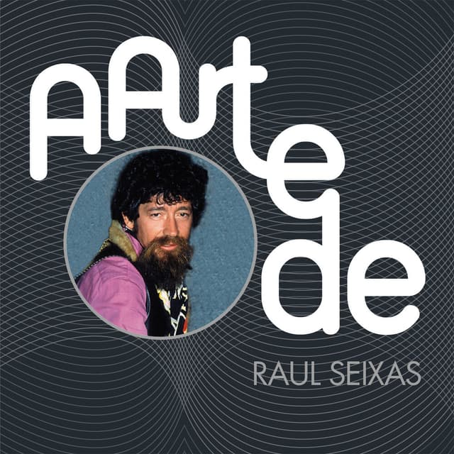 A Arte De Raul Seixas cover