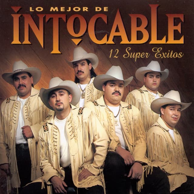 Lo Mejor De Intocable - 12 Super Exitos cover