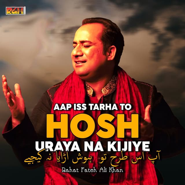 Aap Iss Tarha To Hosh Uraya Na Kijiye cover