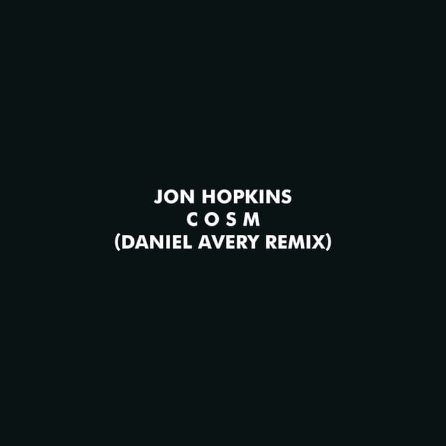 C O S M (Daniel Avery Remix) cover