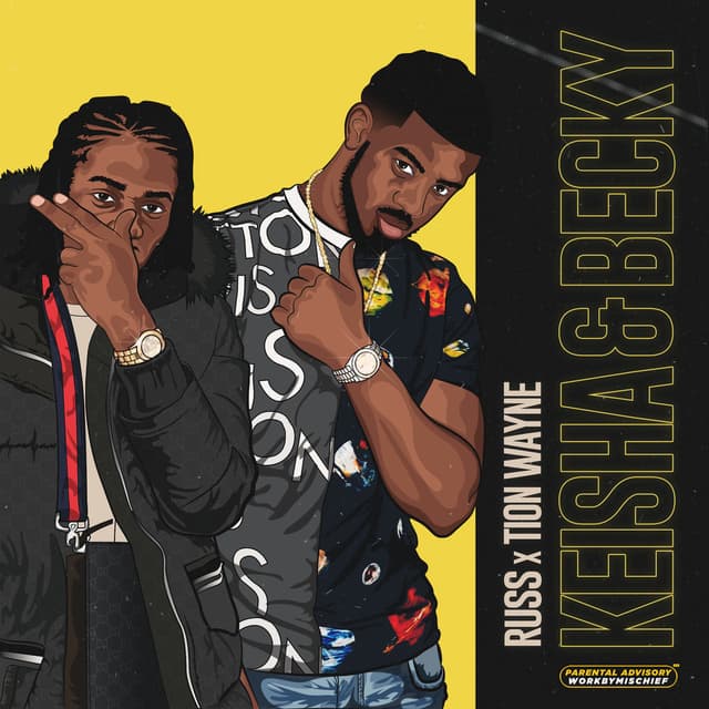 Keisha & Becky (Russ splash x Tion Wayne) cover