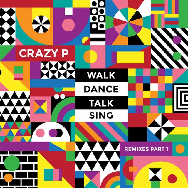 Walk Dance Talk Sing Remixes Part 1 cover