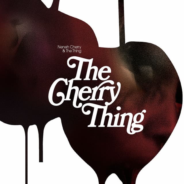 The Cherry Thing album cover