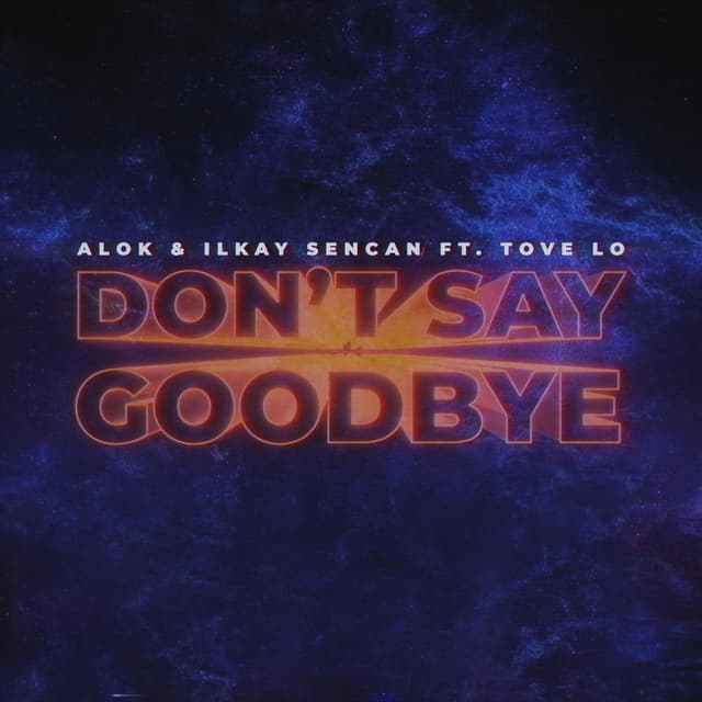 Don't Say Goodbye (feat. Tove Lo) cover