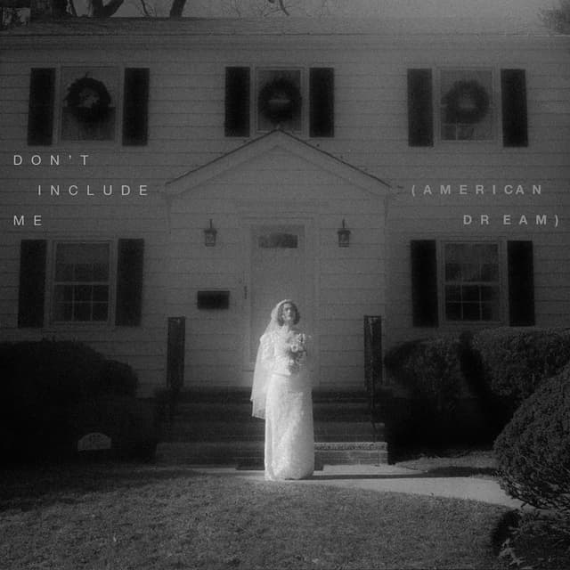 Don't Include Me (American Dream) cover