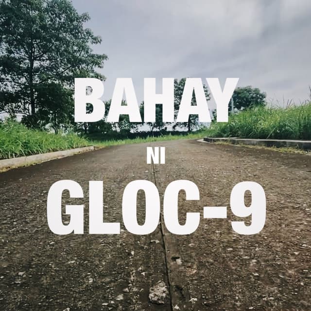 Bahay Ni Gloc‐9 cover