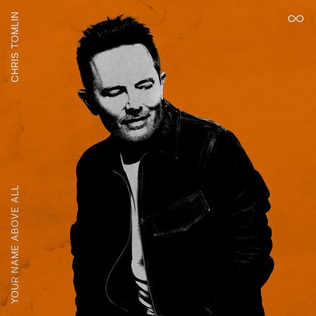 Chris Tomlin: Your Name Above All cover
